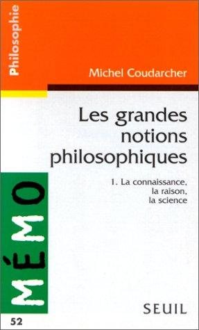 Couverture : Les grandes notions philosophiques, volume 1 