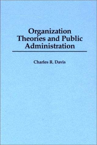 Couverture : Organization theories and public administration