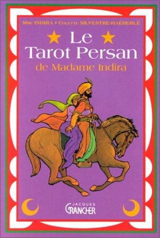 Couverture : Le tarot persan de Madame Indira