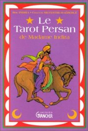 Couverture : Le tarot persan de Madame Indira