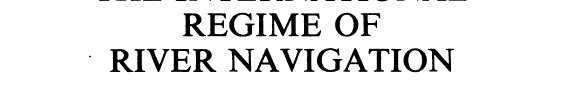 Couverture : The international regime of river navigation