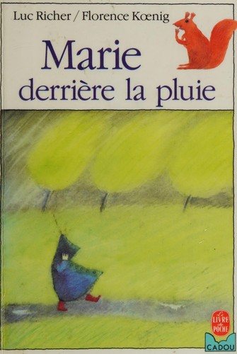 Couverture : Marie derrière la pluie