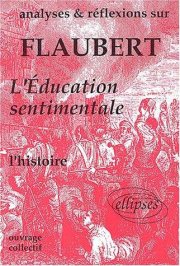 Couverture : Analyses & réflexions sur Flaubert, L'éducation sentimentale