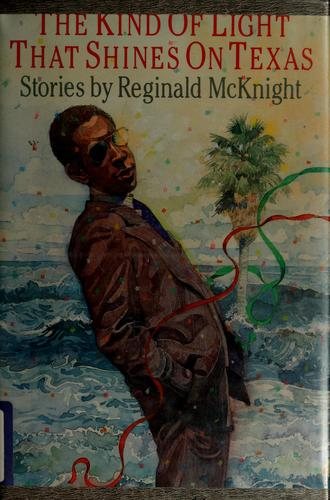 Couverture : The kind of light that shines on Texas