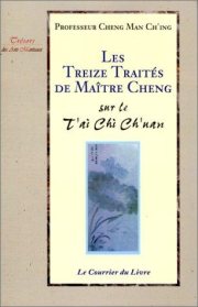 Couverture : Treize traites de maitre cheng sur le t'ai chi ch'uan (les)