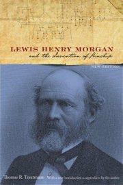 Couverture : Lewis Henry Morgan and the Invention of Kinship, New Edition