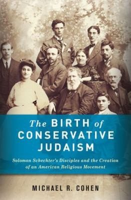 Couverture : The Birth of Conservative Judaism