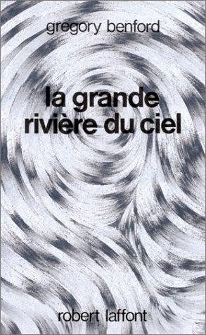 Couverture : La Grande rivière du ciel
