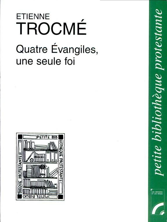 Couverture : Quatre Évangiles, une seule foi