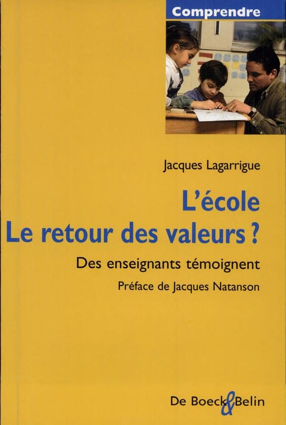 Couverture : L' école, le retour des valeurs?