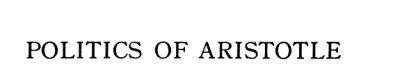 Couverture : The politics of Aristotle