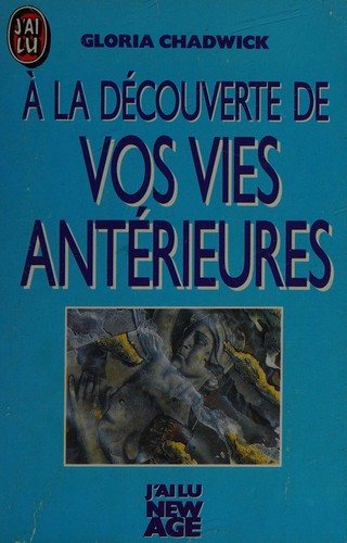 Couverture : À la découverte de vos vies antérieures
