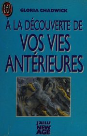 Couverture : À la découverte de vos vies antérieures