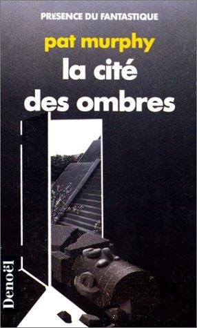Couverture : La cité des ombres