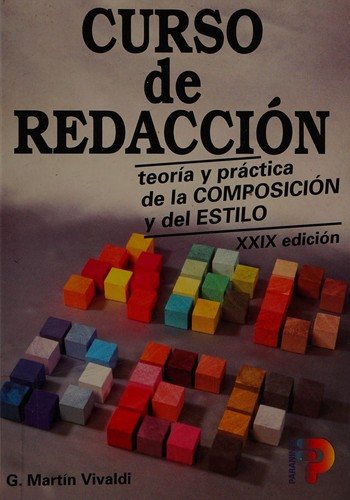 Couverture : Curso de redacción : teoría y práctica de la composición y del estilo