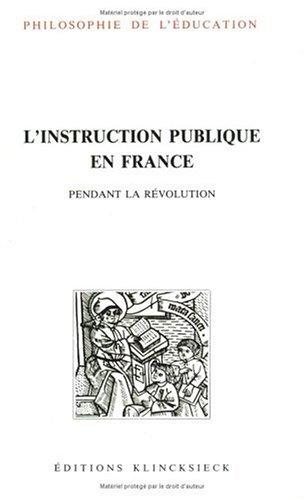Couverture : L' Instruction publique en France pendant la Révolution