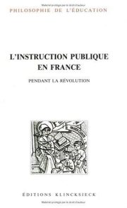 Couverture : L' Instruction publique en France pendant la Révolution