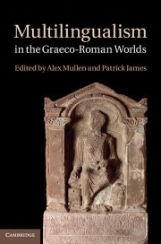 Couverture : Multilingualism in the Graeco-Roman Worlds