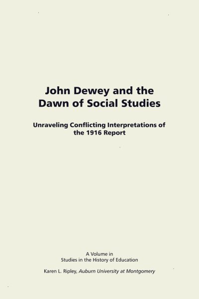 Couverture : John Dewey and the dawn of social studies