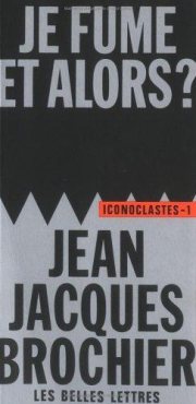 Couverture : Je fume, et alors?