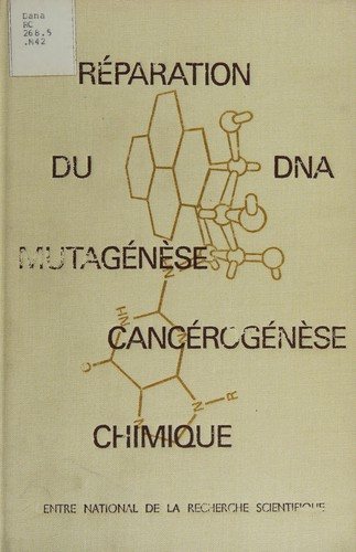 Couverture : Mécanismes d'altération et de réparation du DNA