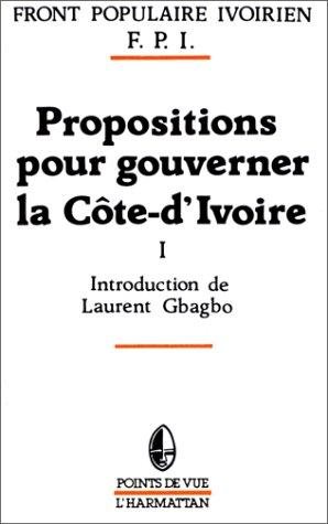 Couverture : Propositions pour gouverner la Côte-d'Ivoire