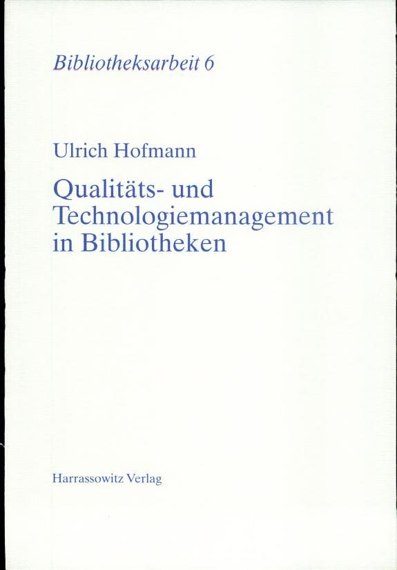 Couverture : Qualitäts- und Technologiemanagement in Bibliotheken