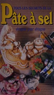 Couverture : Tous les secrets de la pâte à sel