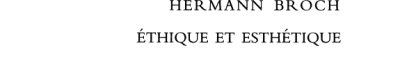 Couverture : Hermann Broch, éthique et esthétique