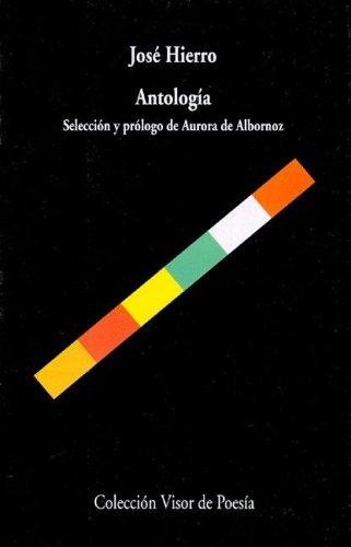 Couverture : Antologia - Jose Hierro (Biblioteca Filologica Hispana)