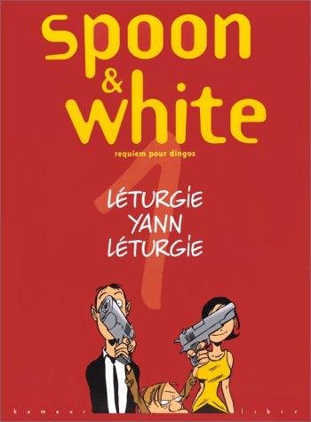 Couverture : Spoon & White, tome 1 