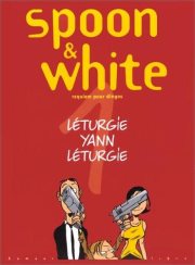 Couverture : Spoon & White, tome 1 