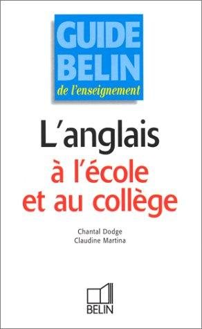 Couverture : Guide Belin de l'enseignement. L'anglais à l'école et au collège
