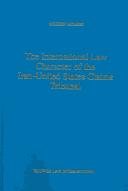 Couverture : The international law character of the Iran-United States Claims Tribunal