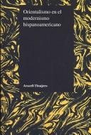 Couverture : Orientalismo en el Modernismo Hispanoamericano (Purdue Studies in Romance Literatures)