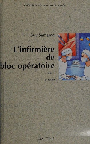 Couverture : L'infirmière de bloc opératoire