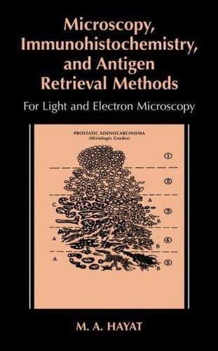Couverture : Microscopy, Immunohistochemistry, and Antigen Retrieval Methods