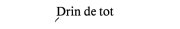 Couverture : Drin de tot