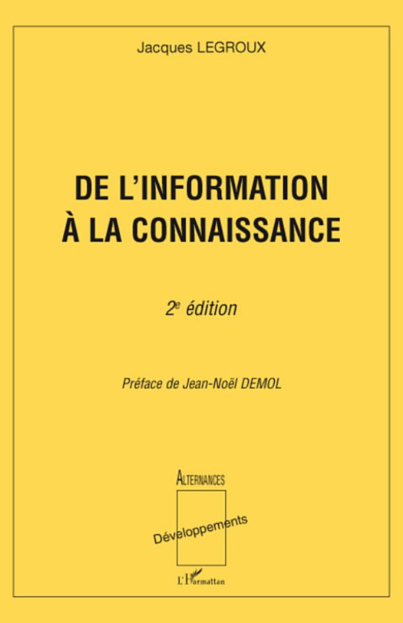 Couverture : DE L'INFORMATION À LA CONNAISSANCE - 2éme édition