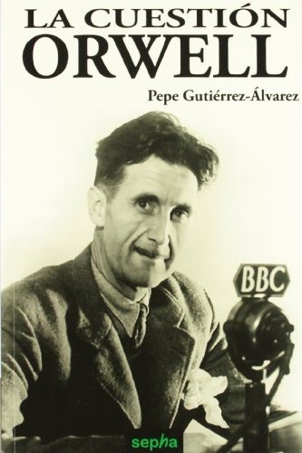 Couverture : La Cuestión Orwell