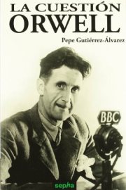 Couverture : La Cuestión Orwell