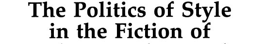 Couverture : The politics of style in the fiction of Balzac, Beckett, and Cortázar