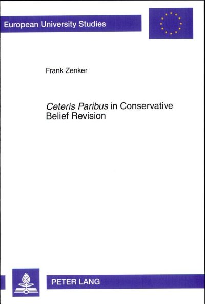 Couverture : Ceteris Paribus in Conservative Belief Revision