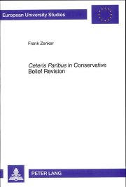 Couverture : Ceteris Paribus in Conservative Belief Revision