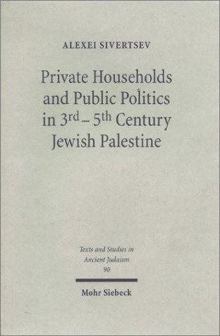Couverture : Private Households & Public Policies in 3Rd-5Th Century Jewish Palestine (Texts and Studies in Ancient Judaism, 90)