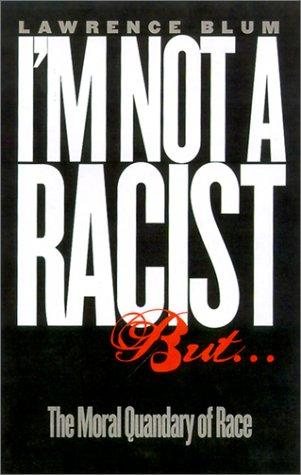 Couverture : "I'm Not a Racist, But..."