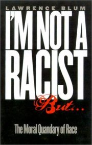 Couverture : "I'm Not a Racist, But..."