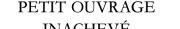 Couverture : Le petit ouvrage inachevé