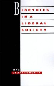 Couverture : Bioethics in a liberal society