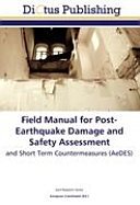 Couverture : Field Manual for Post-Earthquake Damage and Safety Assessment
